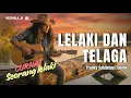 Lagu Bukan Lagu Biasa… Ini Curhatan Lelaki Dewasa | Lelaki dan Telaga - Franky Sahilatua