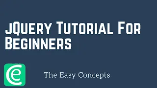 Web Development L26 jQuery Tutorial For Beginners jQuery For Beginners The Easy Concepts