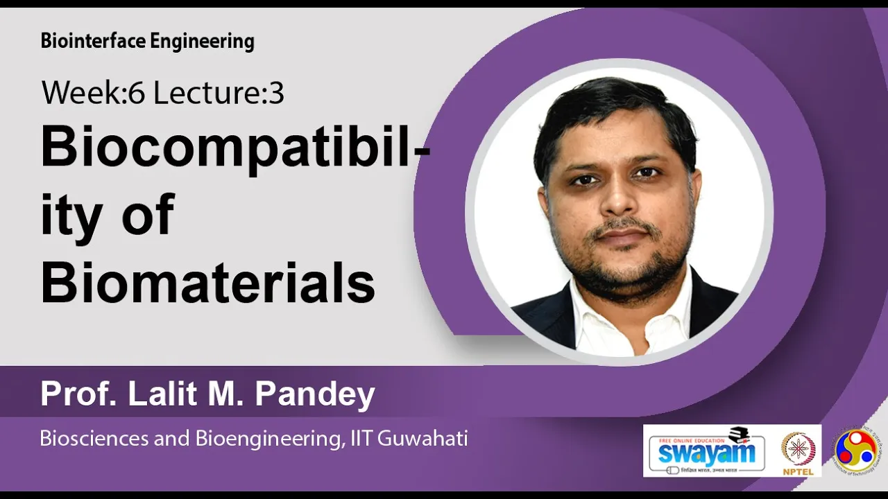 Lec 18 : Biocompatibility of Biomaterials