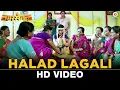 Lagu Halad Lagali | Nagarsevak | Upendra Limaye \u0026 Neha Pendse | Anand Shinde, Adarsh Shinde, Kavita Raam