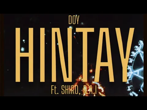 Download MP3 Doy - HINTAY Ft.SHIRO, R.A.I
