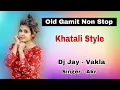 Download Lagu Nonstop old Gamit  Timli song ( khatli Mix(2024)Dj Jay Vankla