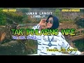 Download Lagu TAK  IKHLAS'NO  WAE  -  Oma Panca                      ( Official Music Video )