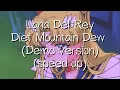 Download Lagu lana del rey - diet mountain dew (demo)(speed up)