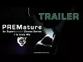 Download Lagu PREMature (TV Miniseries) Trailer