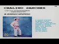 Chalino Sánchez - Agustin Chaidez