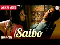 Saibo - al Radhika Apte Tusshar K Shreya Ghoshal Tochi Raina Shor In The City