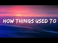 Download Lagu Ali Gatie - How Things Used to Be (Lyrics) Lyrics Video
