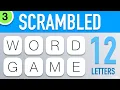 Scrambled Word Games Vol 3 - Guess the Word Game 12 Letter Words