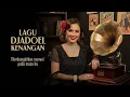 Download Lagu Tembang kenangan jadul era 50,60,70 kembali ke masa itu playlist populer
