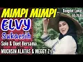 Download Lagu Mimpi Mimpi ELVY SUKAESIH