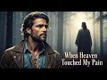 Download Lagu When Heaven Touched My Pain (Official  Video) – Country Worship