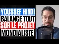 Download Lagu YOUSSEF HINDI BALANCE TOUT sur le PROJET MONDIALISTE