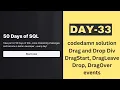 day 33 100 Days of Frontend Drag and Drop Events JavaScript HTML