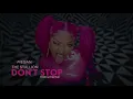 Lagu Megan Thee Stallion - Don’t Stop (feat. Young Thug) [Instrumental]