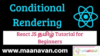Conditional Rendering React JS Tamil Tutorial for Beginners