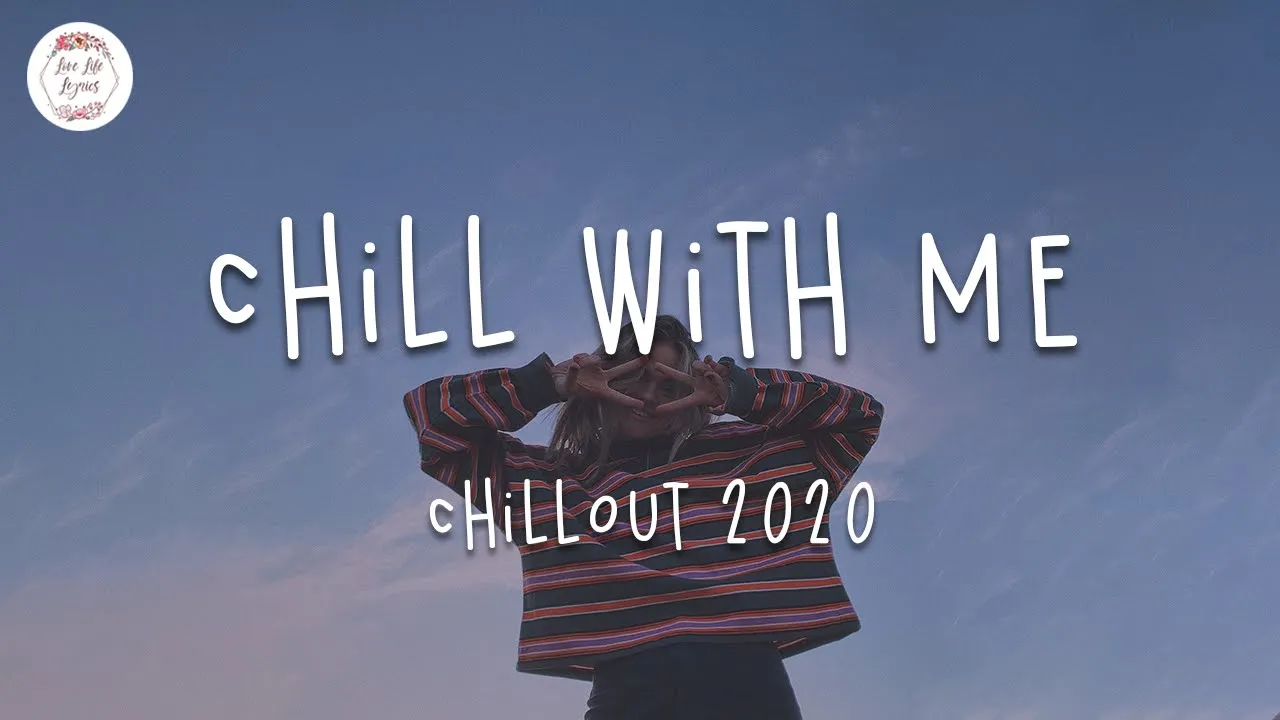 Chill with me 🍇 Best chill out songs 2022 | Playlist Lauv, LANY, keshi