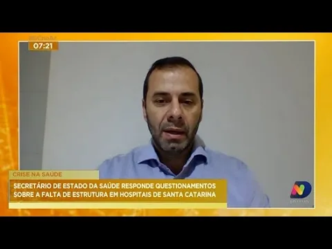 Secretário estadual da Saúde responde questionamentos sobre a falta de estrutura em hospitais de SC