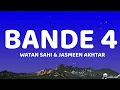 Bande 4 - Watan Sahi & Jasmeen Akhtar (Lyricalvideo)
