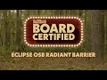 Board Certified with Zach Zimmerman - Eclipse OSB Radiant Barrier