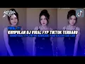 Download Lagu KUMPULAN DJ BOOTLEG VIRAL TIKTOK TERBARU || DJ CAMPURAN VIRAL TIKTOK TERBARU 2025 FULL BASS MENGKANE