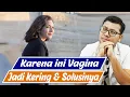 Download Lagu PENYEBAB VAGINA KERING DAN SOLUSINYA - DOKTER SADDAM ISMAIL