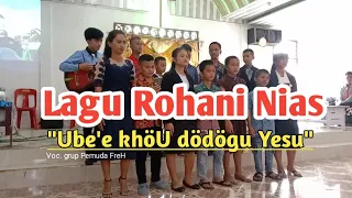 Download lagu rohani Nias || ube'e khou dodogu Yesu || Hati ini kupersembahkan untukMu Tuhan MP3