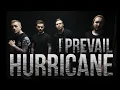 Download Lagu I PREVAIL-HURRICANE LYRICS