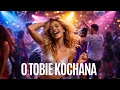 Lagu O TOBIE KOCHANA - MILANO 🎶💖 Polski Taneczny Cover 2026 💃🔥