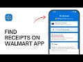 How to Find Receipts on Walmart App