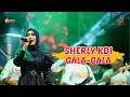Download Lagu GALA GALA || SHERLY KDI - ADELLA