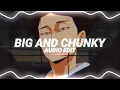 Download Lagu big and chunky - will.i.am [edit audio]