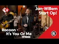 Lagu Racoon - It's You Or Me | NPO Radio 2