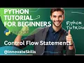 Learning Python Tutorial - Control Flow If else elif