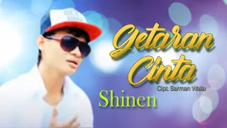 Download GETARAN CINTA - Shinen ll Lagu Timur Terbaik 2023 MP3