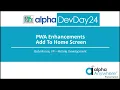 Alpha DevCon 2024 PWA Add To Home Screen