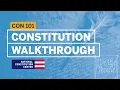 Walkthrough of the Constitution Constitution 101