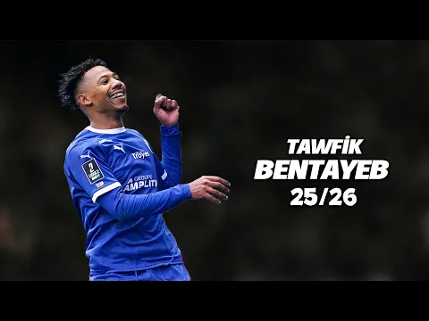 Tawfik Bentayeb ● Full Season 2026 🇲🇦 Best Skills | Goals & Assists | HD - YouTube thumbnail