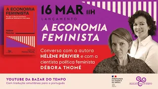 🇫🇷 A Economia Feminista | Conversa com Hélène Périvier & Débora Thomé