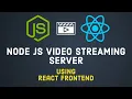 Streaming with Node js and React a step-by-step guide