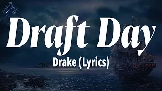 Download Drake - Draft Day (Lyrics) MP3