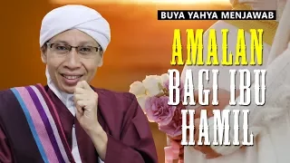 Download Amalan Bagi Ibu Hamil - Buya Yahya Menjawab MP3