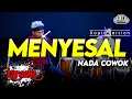 Download Lagu MENYESAL KARAOKE NADA COWOK / PRIA VERSI KOPLO HIGH QUALITY AUDIO CLARITY
