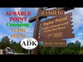 Ausable Point Camping VLOG FOUR empty lake front sites Taylor Pond camp visit site tour