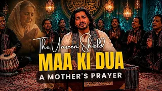 Maa Ki Dua The Unseen Shield A Mother s Prayer Emotional Sufi Qawwali 2026 Bella Fusion