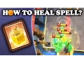 How to Use Heal Spell Clash Royale