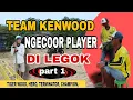 Download Lagu TEAM KENWOOD NGECOR SEMUA PLAYER DI LAPAK LEGOK PEKALONGAN