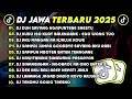DJ JAWA TERBARU 2025 FULL BASS 🎧 DJ DUH SAYANG NGAPUNTENE SAESTU 🎶 DJ KUDU ISO KUAT BALENGANE VIRAL 