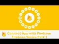 Connect app with firebase Part 1 Android Tutorial Java