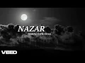 Download Lagu Nazar | Aastha Gill \u0026 Hiten l Full Song 2024